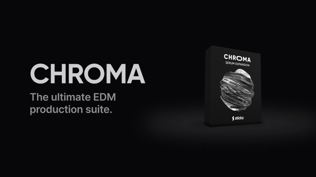 CHROMA Serum Expansion (150 EDM Presets) | Stickz